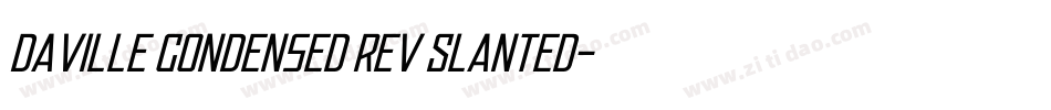 Daville Condensed Rev Slanted字体转换